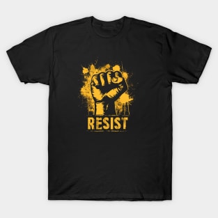 Resist Protest fist - Yellow Gold T-Shirt